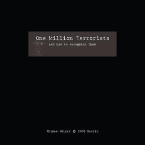 ONE MILLION TERRORISTS