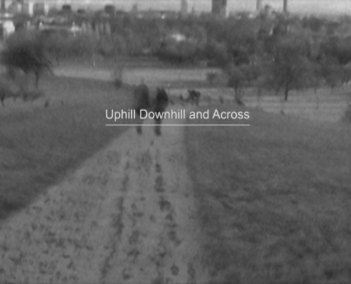UPHILL DOWNHILL AND ACROSS